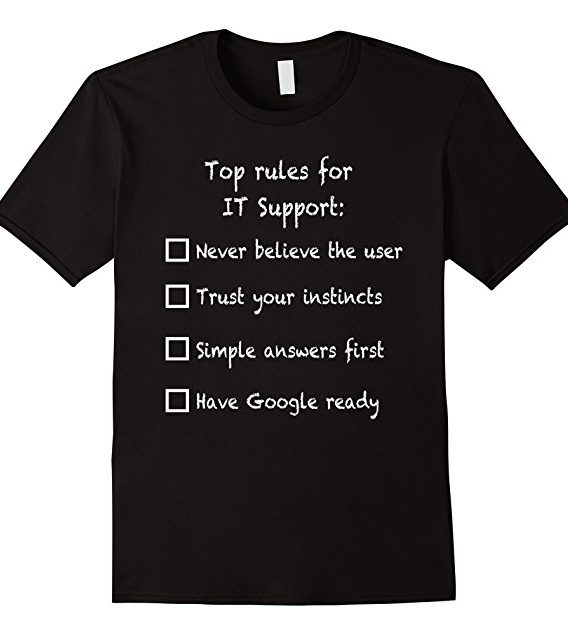 Funny Tech Support Helpdesk Tshirt - Sysadmin Gift Tshirt