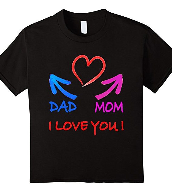 Kids I Love my Parents, I Love Daddy, I Love my Mom T-shirt