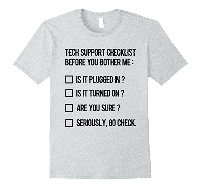 Funny Tech Support Helpdesk T-Shirt-Tech Support Gift Tshirt - Premium Tee  shirts \u0026 More