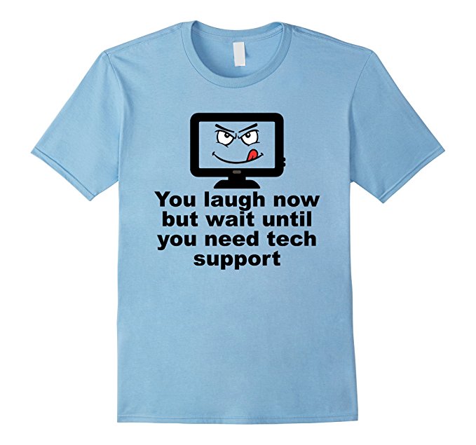 Funny Tech Support Helpdesk T Shirt Tech Support Gift Tshirt