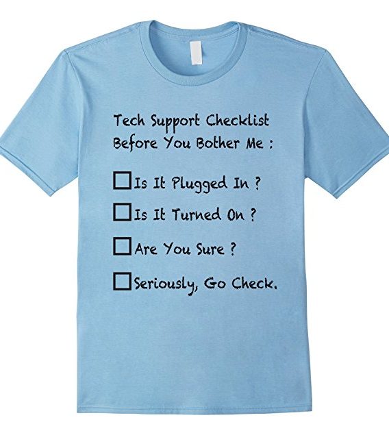 Tech Support Shirt Gift, Funny Tech Support Helpdesk T-shirt