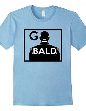 Mens Funny Keep Calm and Go Bald Tshirt, Cool Bald Gift T-shirt