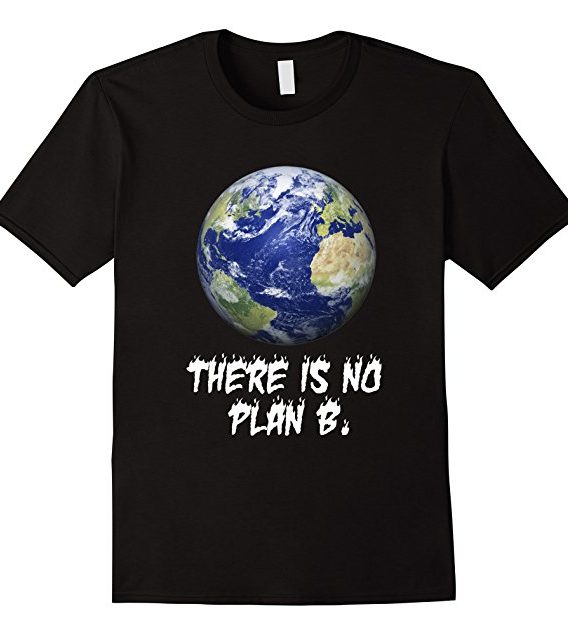 Happy Earth Day Shirt | Earth Day Gift T shirt | No Planet B
