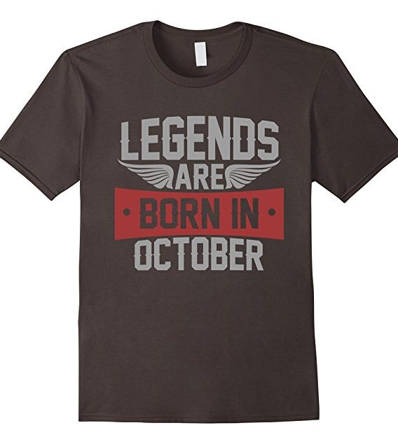 Legends Are Born in October T-shirt, Birthday Gift T Shirt